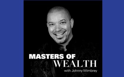 Master of Wealth with Johnny Wimbrey