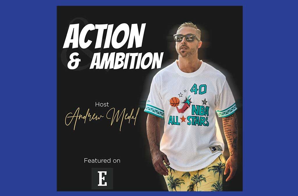 Action and Ambition with Andrew Medal
